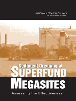 cover image of Sediment Dredging at Superfund Megasites